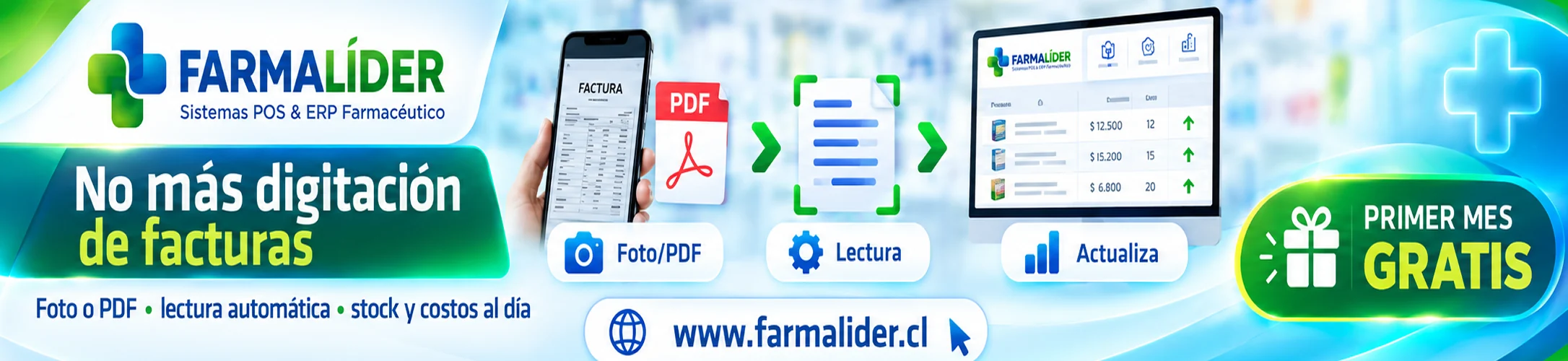FarmaLíder: no más digitación de facturas. Foto o PDF, lectura automática, stock y costos al día. Primer mes gratis en farmalider.cl